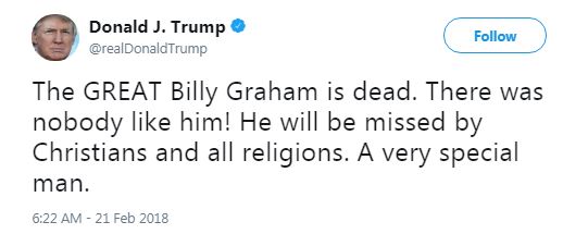 Donald Trump tweeted about Billy Grahams death